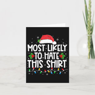 Most Likely To Hate This Family Christmas Pajamas  Card