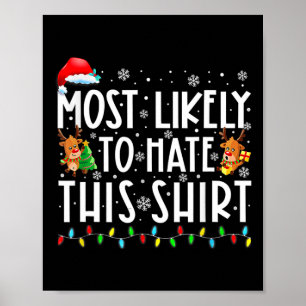 Most Likely To Hate This Family Christmas Pajamas Poster