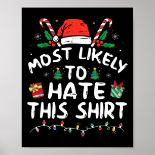 Most Likely To Hate This Family Christmas Pajamas Poster