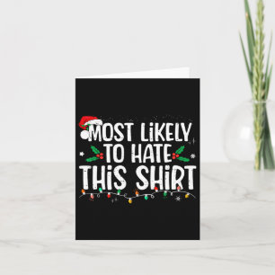 Most Likely To Hate This Matching Christmas Card