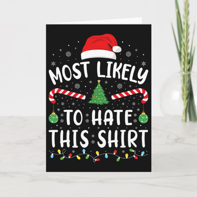 Most Likely To Hate This Squad Family Joke Christm Card (Front)
