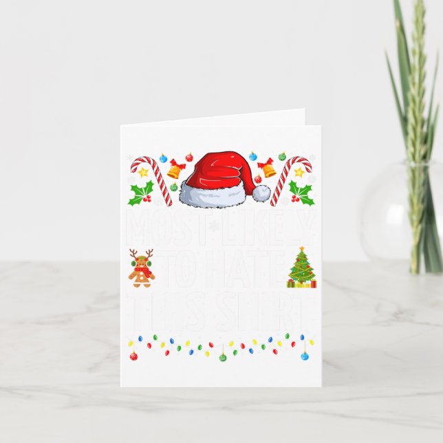 Most Likely To Hate This Xmas Funny Family Christm Card (Front)