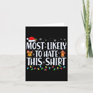 Most Likely To Hate This Xmas Pajamas Family Chris Card