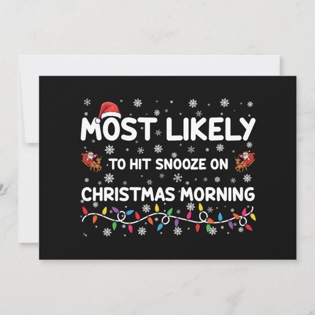 Most Likely To Hit Snooze On Christmas Morning  Invitation (Front)