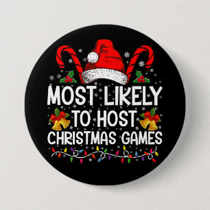 Most Likely To Host Christmas Games Family Button