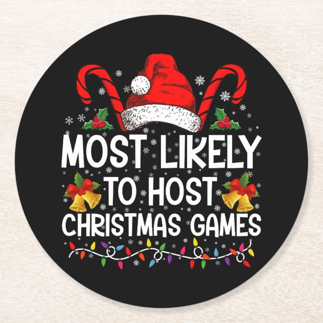 Most Likely To Host Christmas Games Family Round Paper Coaster (Front)
