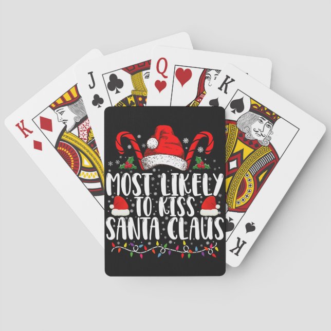 Most Likely To Kiss Santa Claus Christmas Family  Poker Cards (Back)