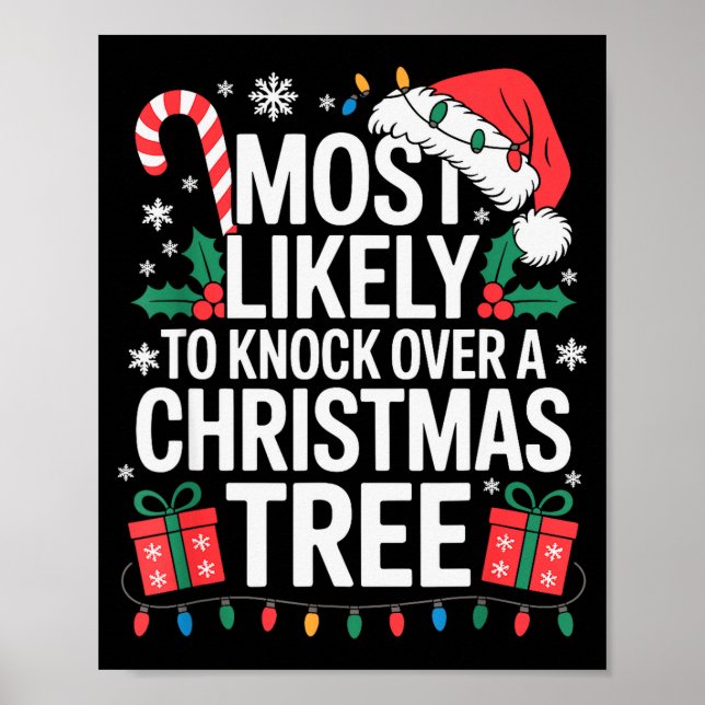Most Likely To Knock Over The Christmas Tree Famil Poster (Front)