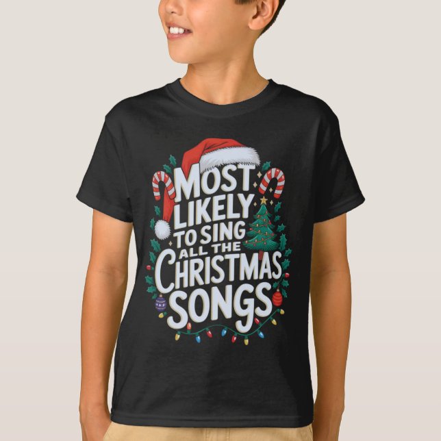Most Likely To Know All The Christmas Songs Pajama T-Shirt (Front)