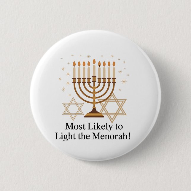 Most Likely to Light the Menorah Hanukkah Jewish Button (Front)