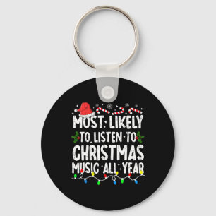 Most Likely To Lister Christmas Music Xmas Family  Keychain