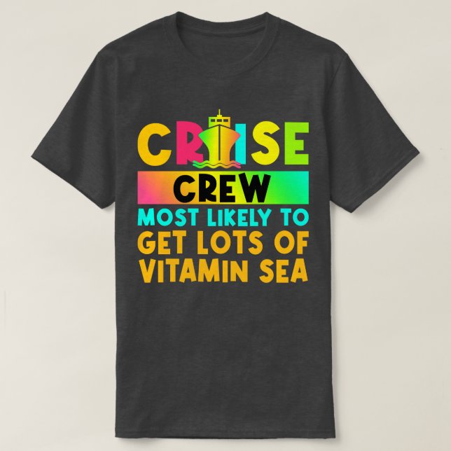 Most Likely To Matching Cruise 3 T-Shirt (Design Front)