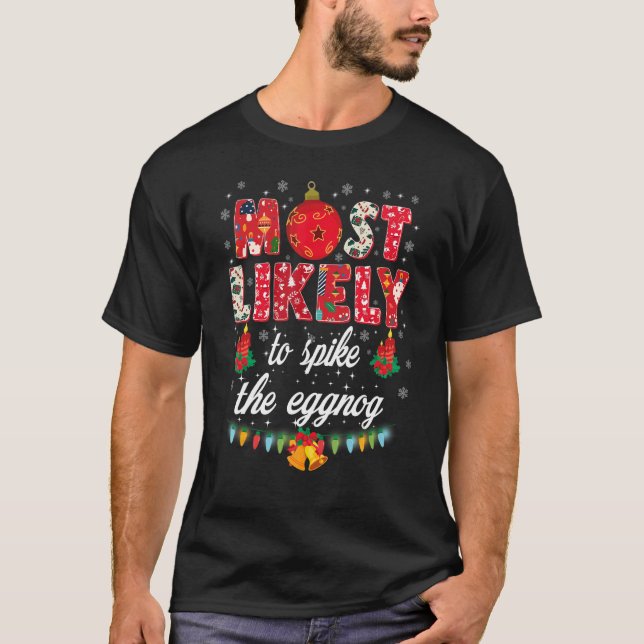 Most Likely To   Matching Family Christmas PJs 5 T-Shirt (Front)