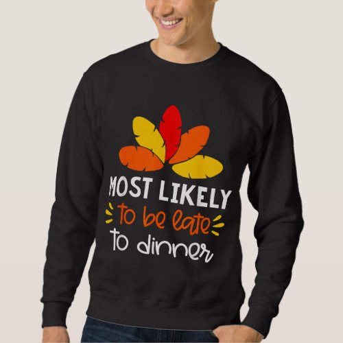 Most Likely to Matching Family Thanksgiving Pajama Sweatshirt