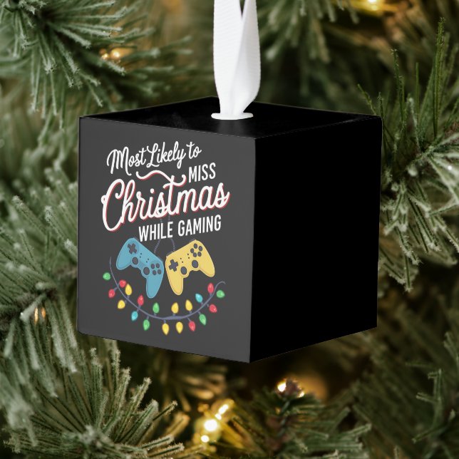 Most Likely To Miss Christmas While Gaming Gamer  Cube Ornament (Tree)