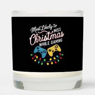 Most Likely To Miss Christmas While Gaming Gamer Scented Candle