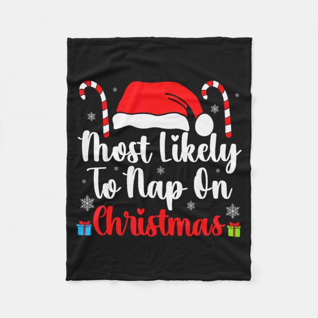 Most Likely To Nap On Christmas Family Funny Match Fleece Blanket (Front)