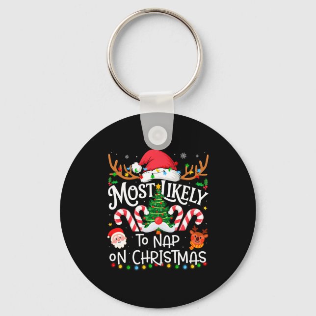 Most Likely To Nap On Christmas Family Matching Ch Keychain (Front)