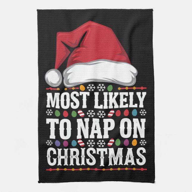 Most Likely To Nap On Christmas Family Matching  Kitchen Towel (Vertical)