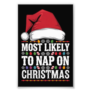 Most Likely To Nap On Christmas Family Matching  Photo Print