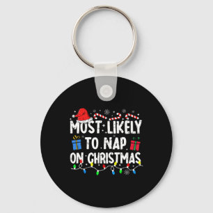 Most Likely To Nap On Christmas Santa Family Pajam Keychain