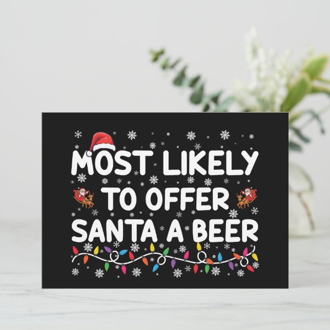 Most Likely To Offer Santa A Beer Christmas Lights Invitation (Standing Front)