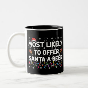 Most Likely To Offer Santa A Beer Christmas Lights Two-Tone Coffee Mug