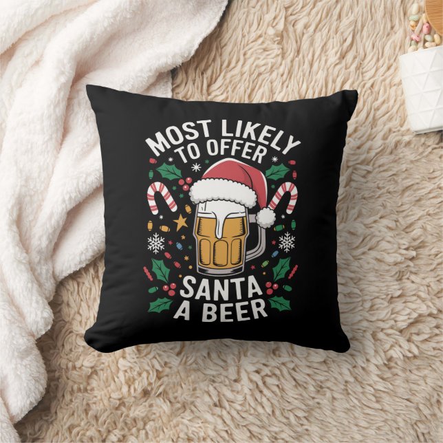 Most Likely To Offer Santa a Beer Family Matching  Throw Pillow (Blanket)