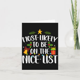 Most Likely To On The Nice List Funny Family Chris Card