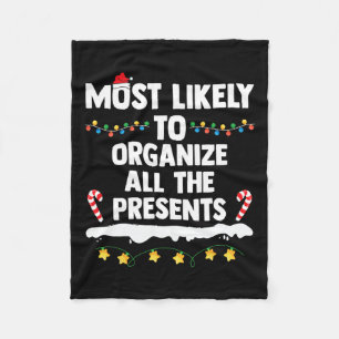 Most Likely To Organize All The Presents Matching Fleece Blanket
