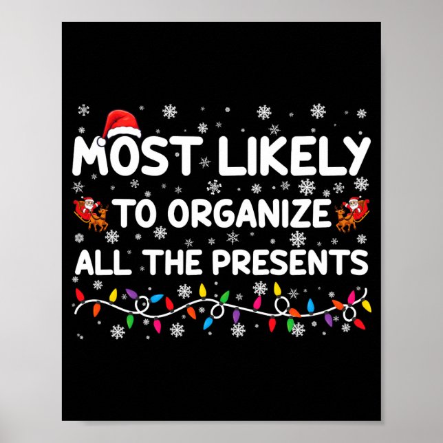 Most Likely To Organize All The Xmas Toddler  Poster (Front)