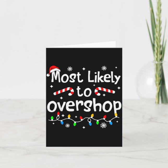 Most Likely To Overshop Christmas Shopng Matching  Card (Front)