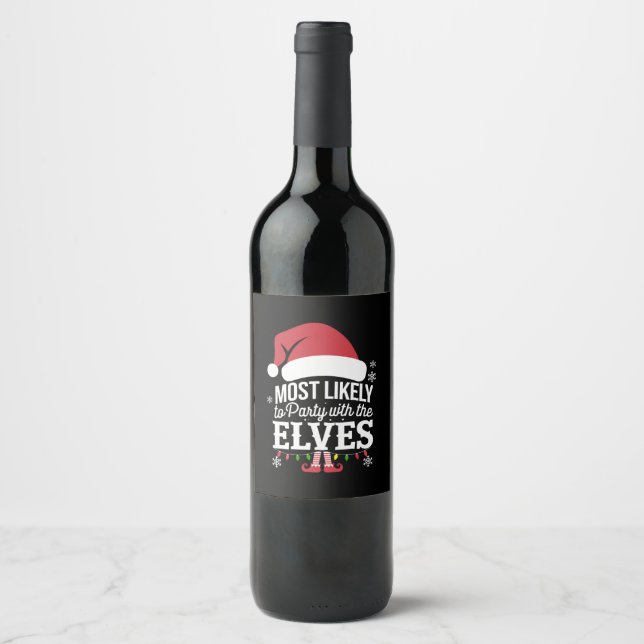Most Likely to Party With The Elves Christmas  Wine Label (Front)
