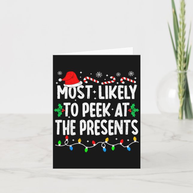 Most Likely To Peek At The Funny Matching Christma Card (Front)