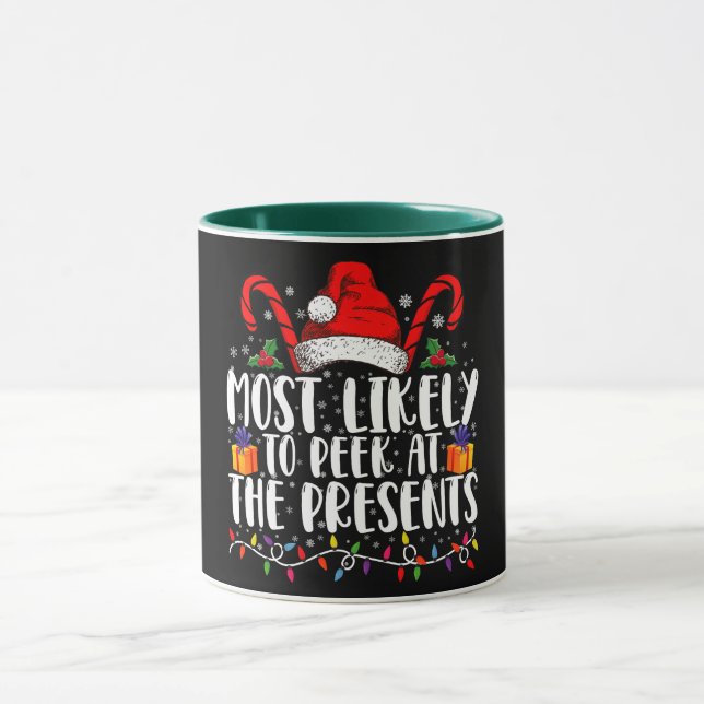 Most Likely To Peek At The Presents Family Xmas Mug (Center)