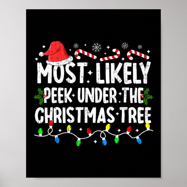 Most Likely To Peek Under The Christmas Tree Chris Poster (Front)