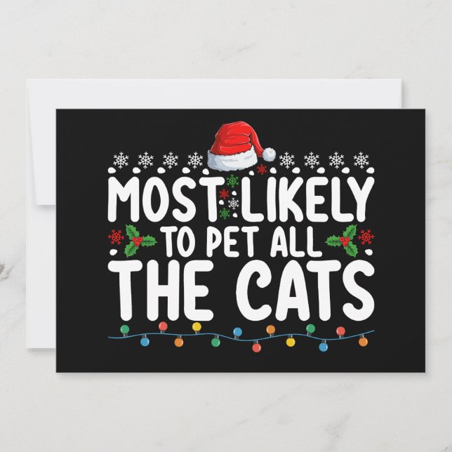 Most Likely To Pet All The Cats Christmas Family Invitation (Front)