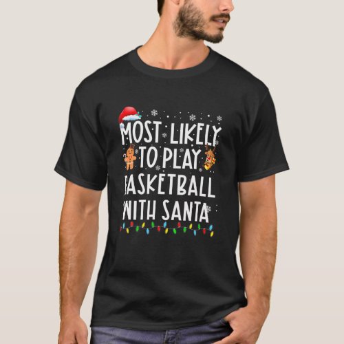 Most Likely To Play Basketball With Santa Boys Men T_Shirt