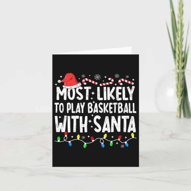 Most Likely To Play Basketball With Santa Matching Card (Front)