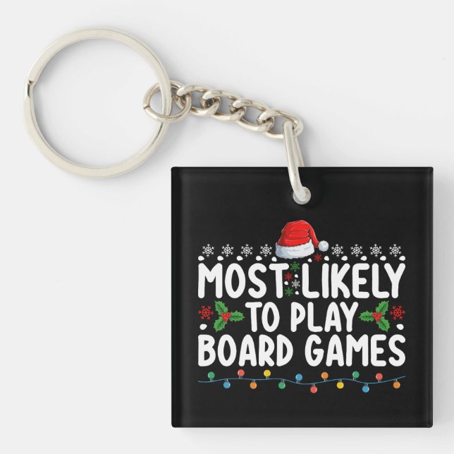 Most Likely To Play Board Games Christmas Family Keychain (Front)