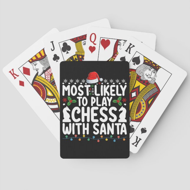 Most Likely To Play Chess With Santa Christmas Poker Cards (Back)