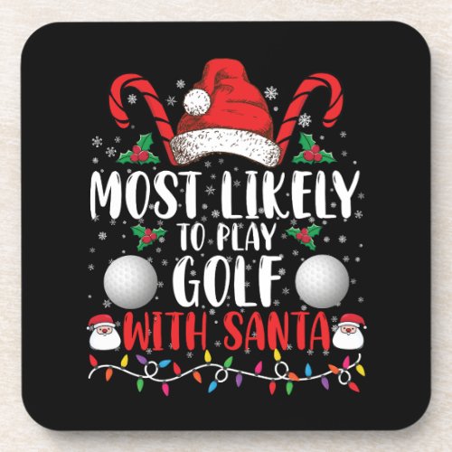 Most Likely To Play Golf With Santa Family Xmas Beverage Coaster