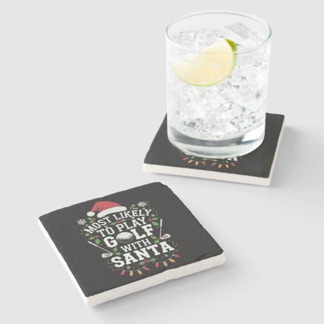 Most Likely To Play Golf With Santa Family Xmas Stone Coaster (Side)