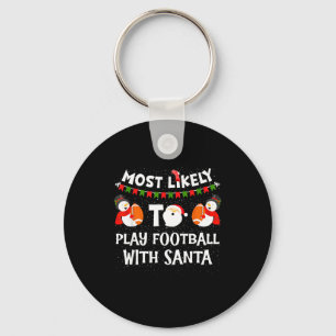 Most Likely To Play Hockey With Santa Christmas  Keychain