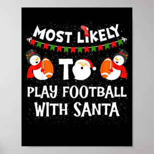 Most Likely To Play Hockey With Santa Christmas  Poster