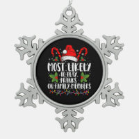 Most Likely To Play Pranks On Family Members Xmas