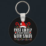 Most Likely To Play Soccer With Santa Christmas Keychain<br><div class="desc">Most Likely To Play Soccer With Santa Christmas</div>