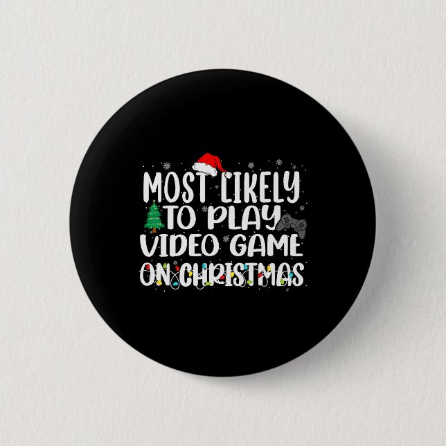 Most Likely To Play Video Game Family Matching Chr Button (Front)
