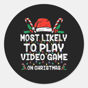 Most Likely To Play Video Game On Christmas Santa Classic Round Sticker