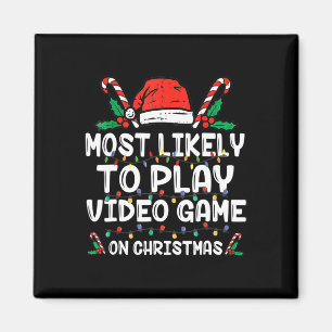 Most Likely To Play Video Game On Christmas Santa Magnet